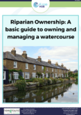 Riparian Ownership: A basic guide to owning and managing a watercourse