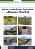 A Catchment Approach to Managing Flood Risk Booklet